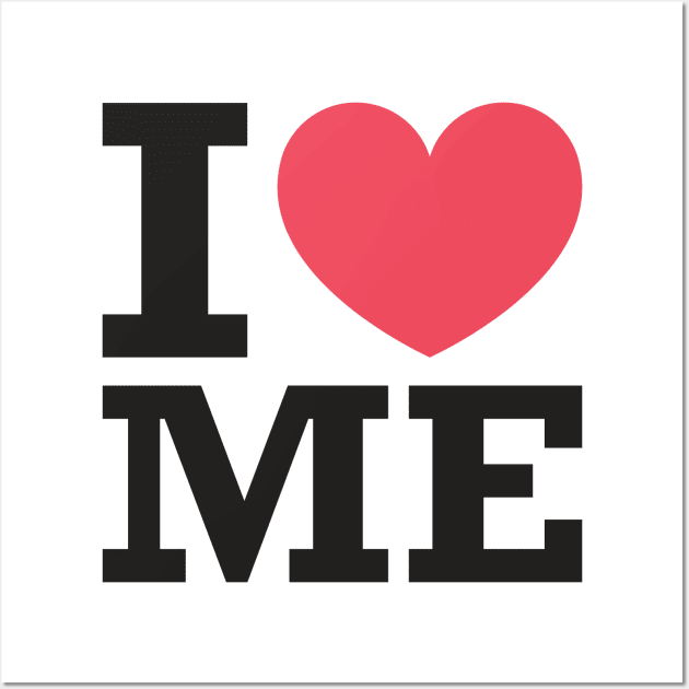 Black | I Love Me Wall Art by MaknArt